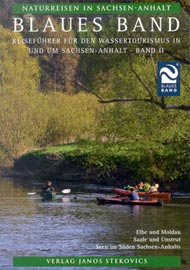Blaues Band - Reiseführer für den Wassertourismus in und um Sachsen-Anhalt - Band II